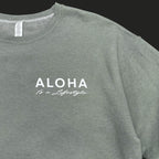 Aloha Is a Lifestyle | Puff Ink Crewneck