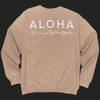 Aloha Is a Lifestyle | Puff Ink Crewneck