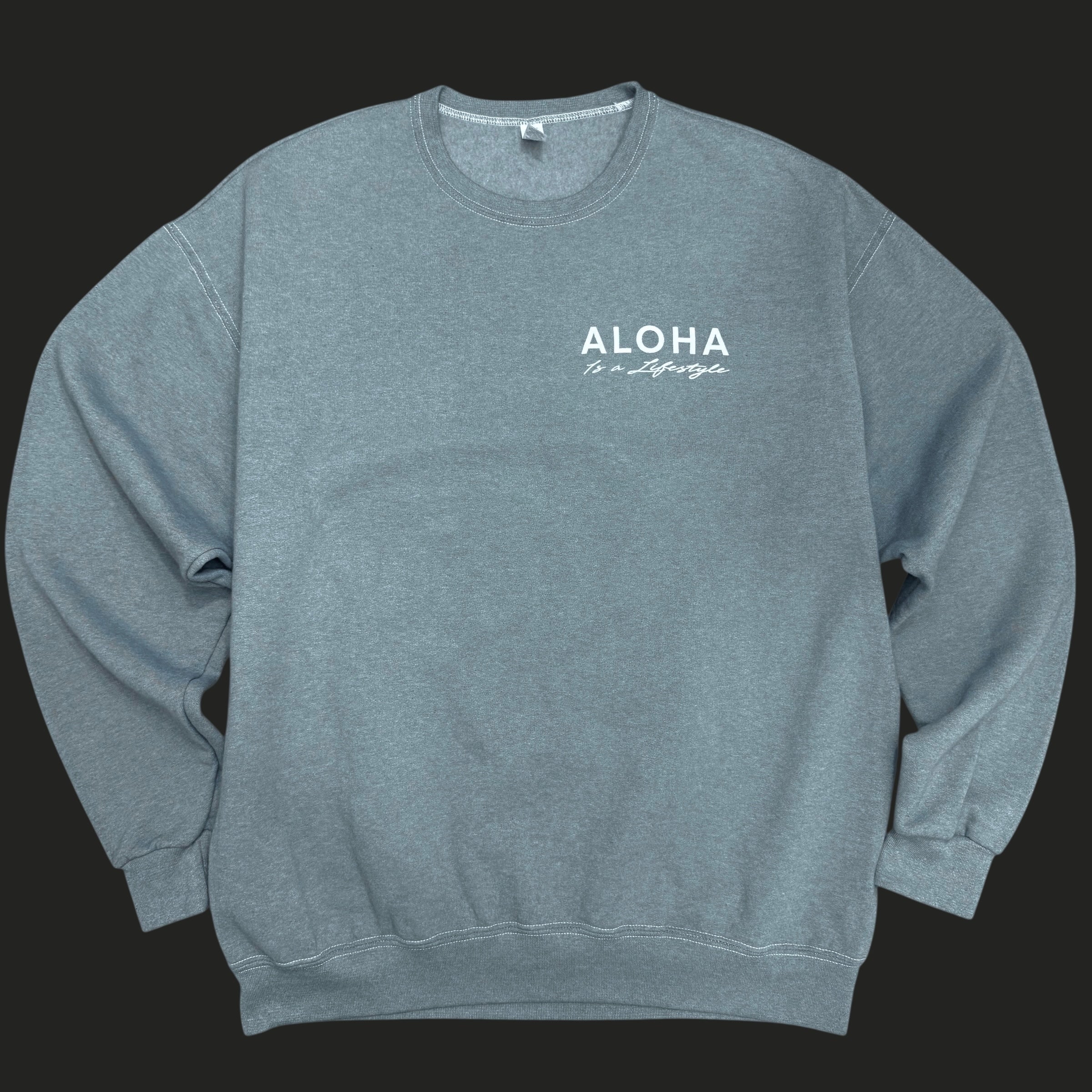 Aloha Is a Lifestyle | Puff Ink Crewneck