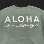 Aloha Is a Lifestyle | Puff Ink Crewneck