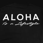 Aloha Is a Lifestyle | Puff Ink Heavyweight Tee