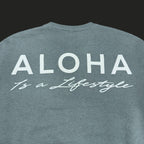 Aloha Is a Lifestyle | Puff Ink Crewneck