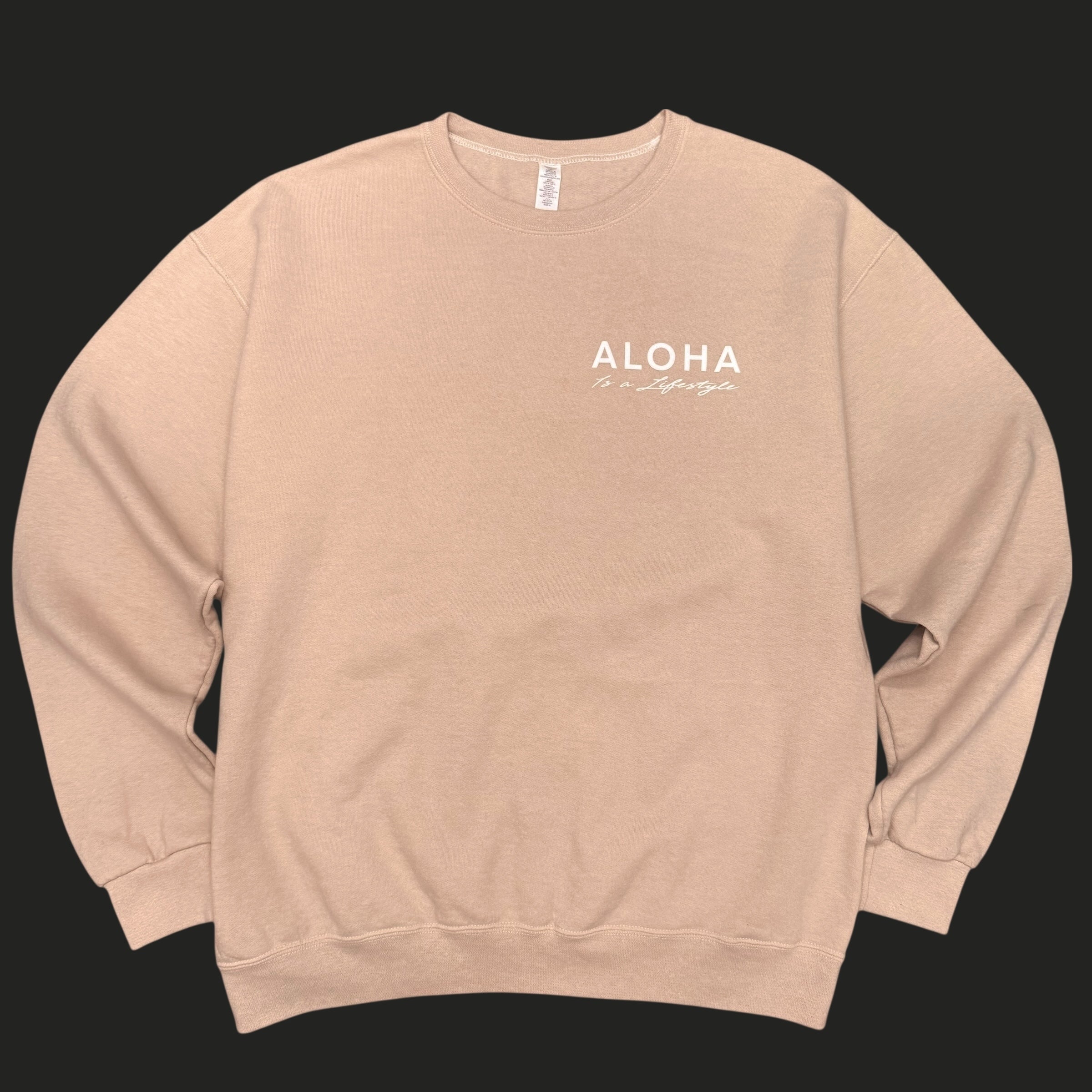 Aloha Is a Lifestyle | Puff Ink Crewneck
