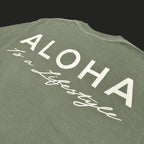 Aloha Is a Lifestyle | Puff Ink Heavyweight Tee